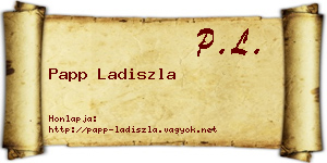 Papp Ladiszla névjegykártya